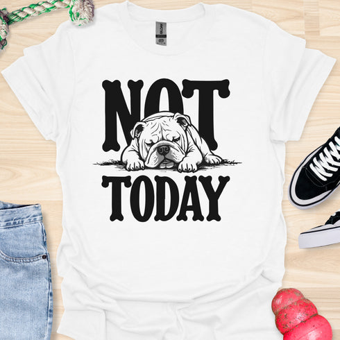 Not today - V7 - Sleepy T-Shirt